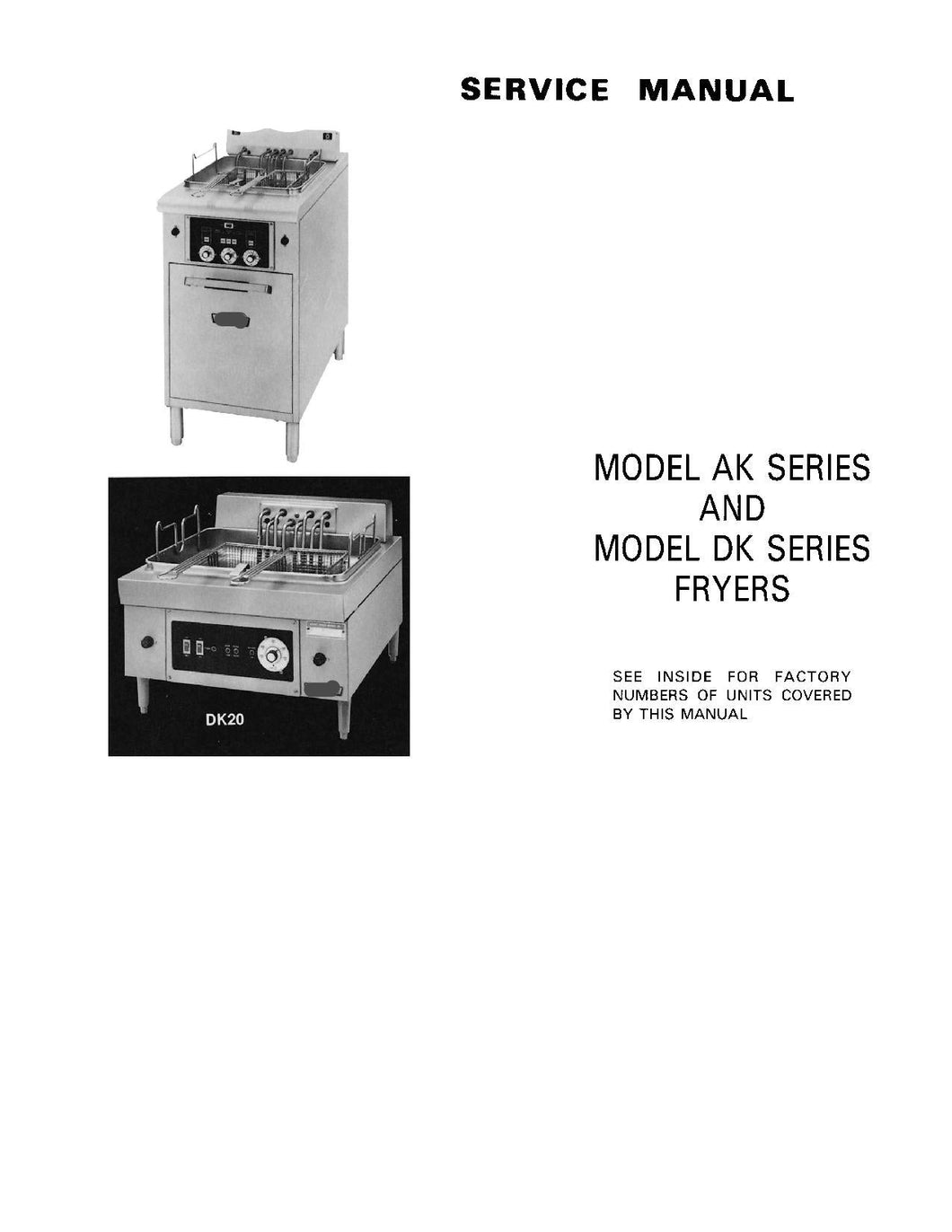 HOBART MODEL AK Series, DK SERIES FRYERS SERVICE, TECHNICAL AND REPAIR MANUAL