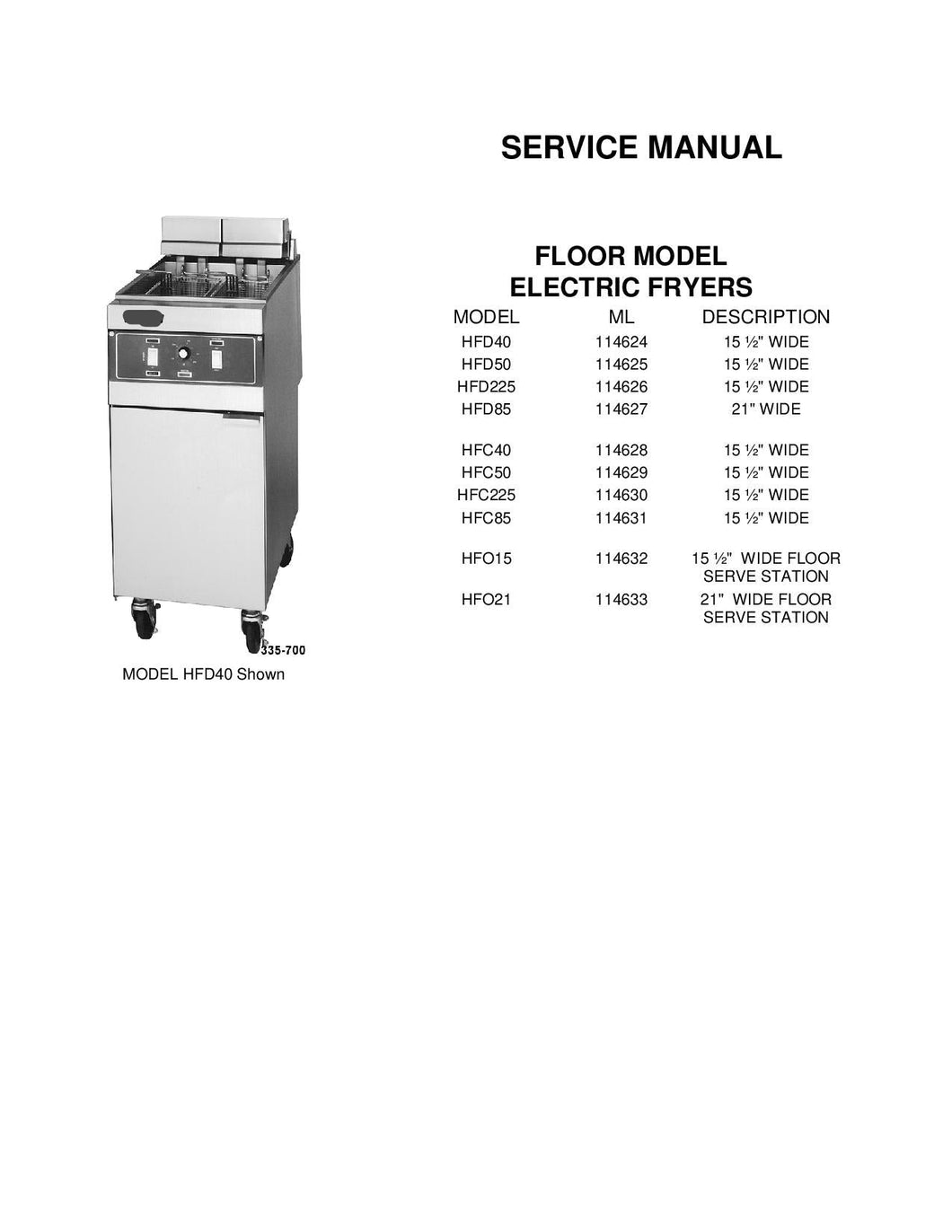 HFDSeries_HFCSeries_HFOSeries hobart fryer