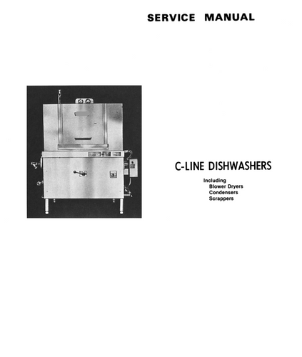 HOBART MODEL C LINE DISHWASHERS, BLOWER DRYER, CONDENSERS, SCRAPPERS SERVICE, TECHNICAL AND REPAIR Manual