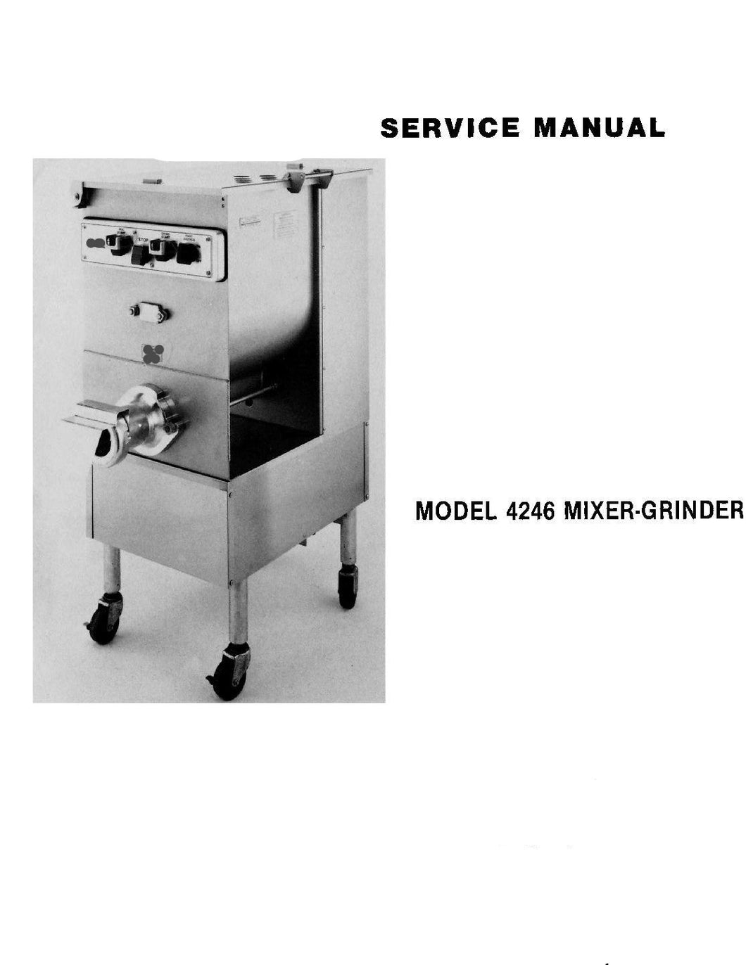 HOBART MODEL 4246 MIXER GRINDER SERVICE, TECHNICAL AND REPAIR MANUALS PDF