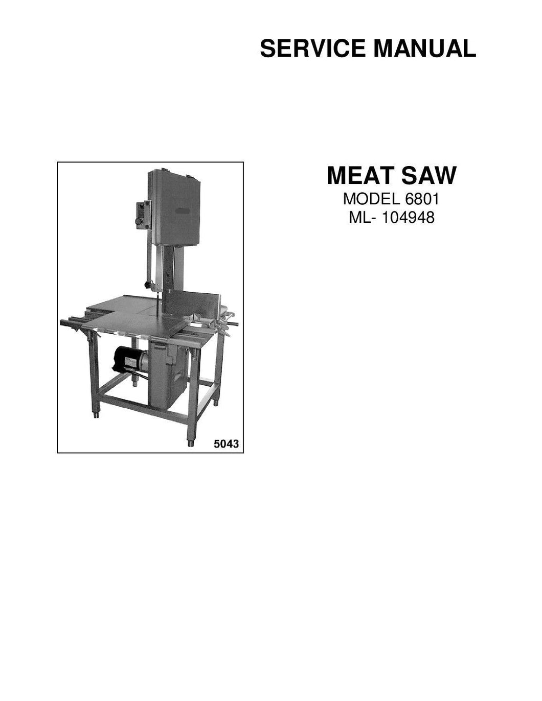 HOBART MODEL 6801, ML- 104948 MEAT SAW SERVICE, TECHNICAL AND REPAIR MANUALS PDF