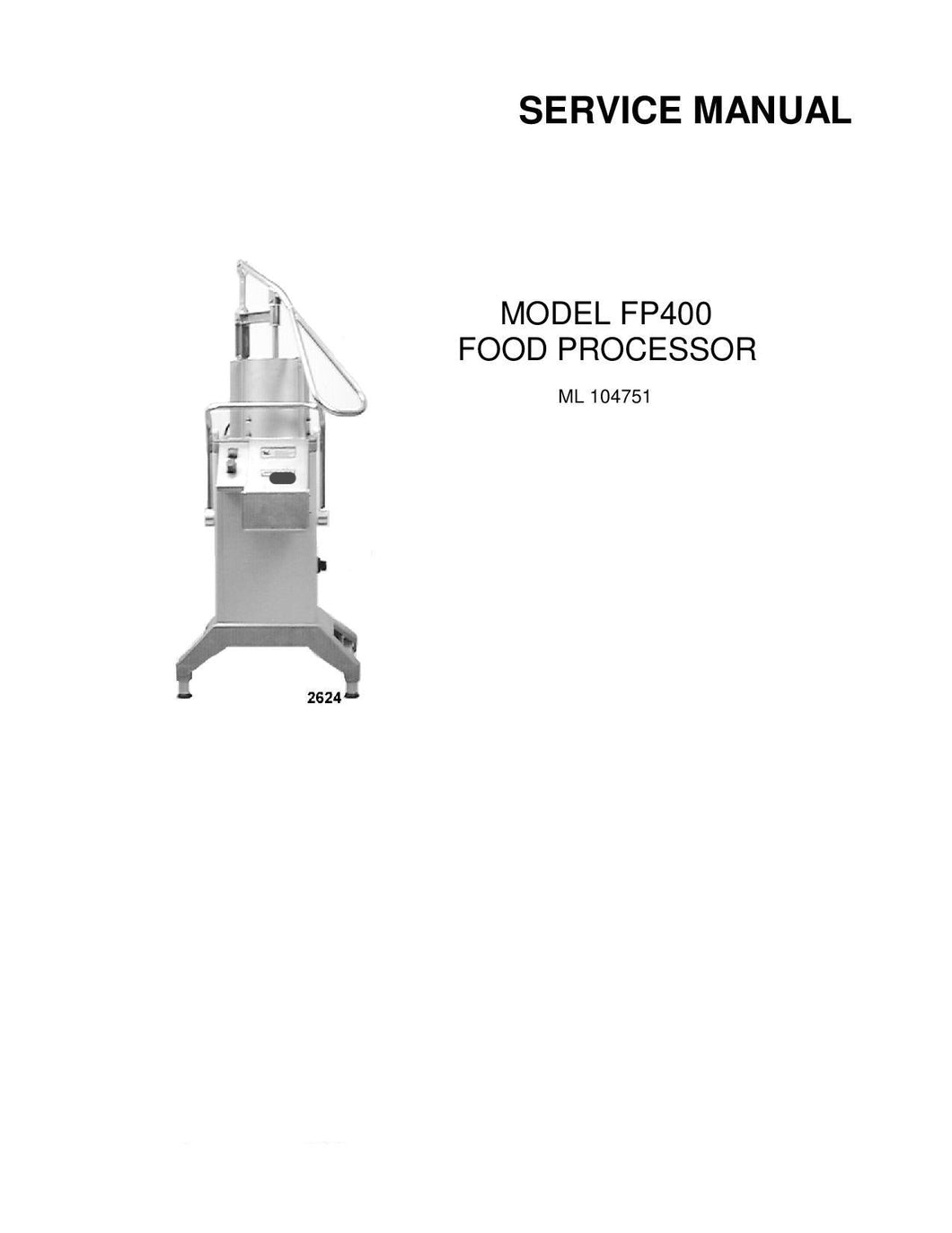 HOBART MODEL FP400 FOOD PROCESSOR SERVICE, TECHNICAL AND REPAIR MANUALS PDF